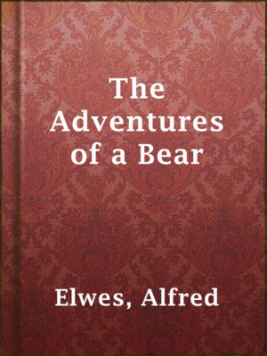 cover image of The Adventures of a Bear